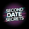 Second Date Secrets