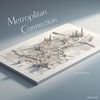 Metropolitan Connection
