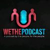 wethepodcast
