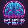 satisfymybrain4