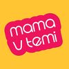 Mama v Temi