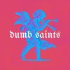 DumbSaints