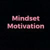 Mindset Motivation