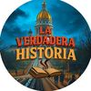 🔎La Verdadera Historia ⏳