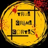 True Crime Cortes