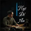🪷 NGỘ ĐỂ AN 🪷