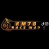 Km78 𝙍𝙖𝙘𝙚𝙬𝙖𝙮🚀🚀