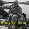 reportage.di.guerrae