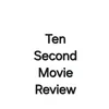 ten_second_movie_review