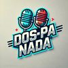 DosPaNada