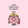 freya_loves_dr_pepper