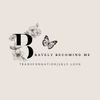 bravelybecomingme