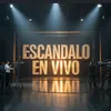 Escandalo en vivo
