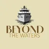 _beyondthewaters_