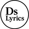 Ds Lyrics 🖊️