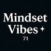 mindset_vibes71