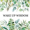 wake.up.wisdom