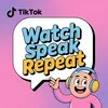 Watch.Speak.Repeat