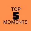 Top moments