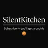 Silentkitchen