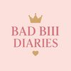 Bad Biii Diaries ✨