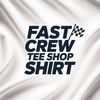 fastcrewtee