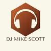 djmikescott577