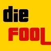 die.fool3