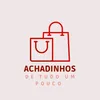 Achadinhos de tudo um pouco