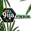 9ijaprank7