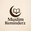 Muslim Reminderz