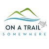 on.a.trail.somewh