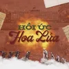 Hồi Ức Hoa Lửa