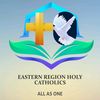 EASTERN REGION HOLY CATHOLIC
