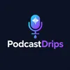 podcast.drips