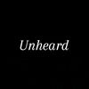 Unheard