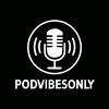 PodVibesOnly 🎙️