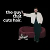 theguythatcutshair