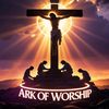 The Ark Of Worship