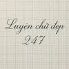 luyenchudep247