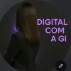 digital com a gi