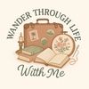 wanderthroughlifewithme