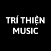 Trí Thiện Music
