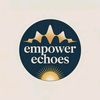 EMPOWER ECHOES