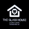 THE GLASS HOUSE LION