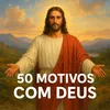 50.motivos.deus