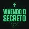 vivendo.o.secreto