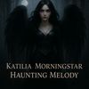 Katilia Morningstar|Musician