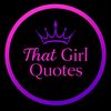 thatgirl.quotes