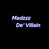 madzzz.de.villain